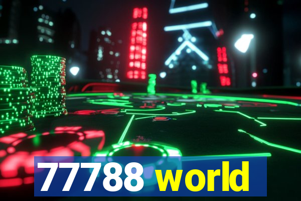 77788 world